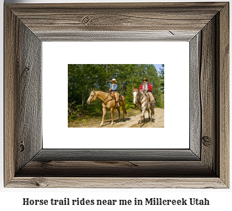 horse trail rides near me in Millcreek, Utah